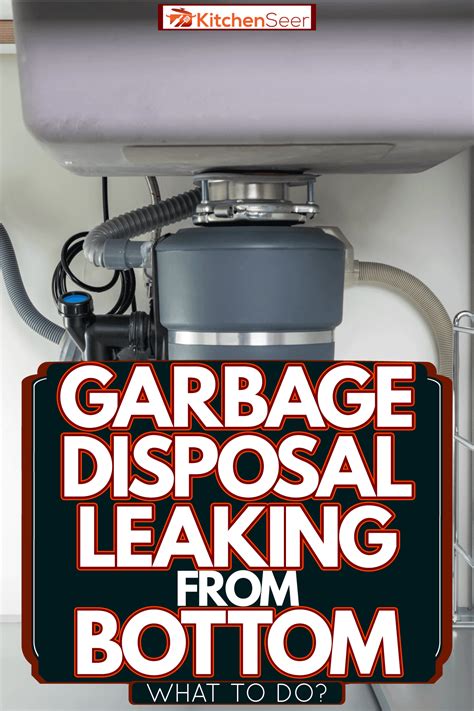 garbage disposal dripping from bottom|How to Tighten Seals and Stop a Garbage Disposal Leak from。